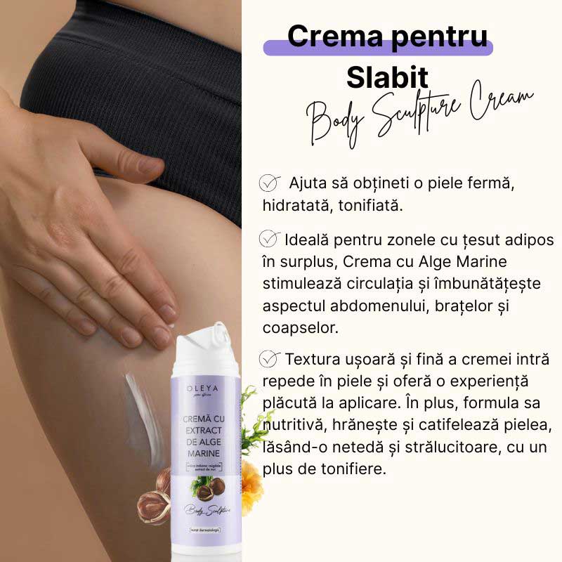 Body Sculpture Cream - Crema anticelulitica/remodelatoare cu Alge Marine, Nuc si Guggul - Image 2